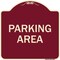 Signmission Designer Series Sign-Parking Area, Burgundy Heavy-Gauge Aluminum Sign, 18" x 18", BU-1818-23462 A-DES-BU-1818-23462 - alternate 1